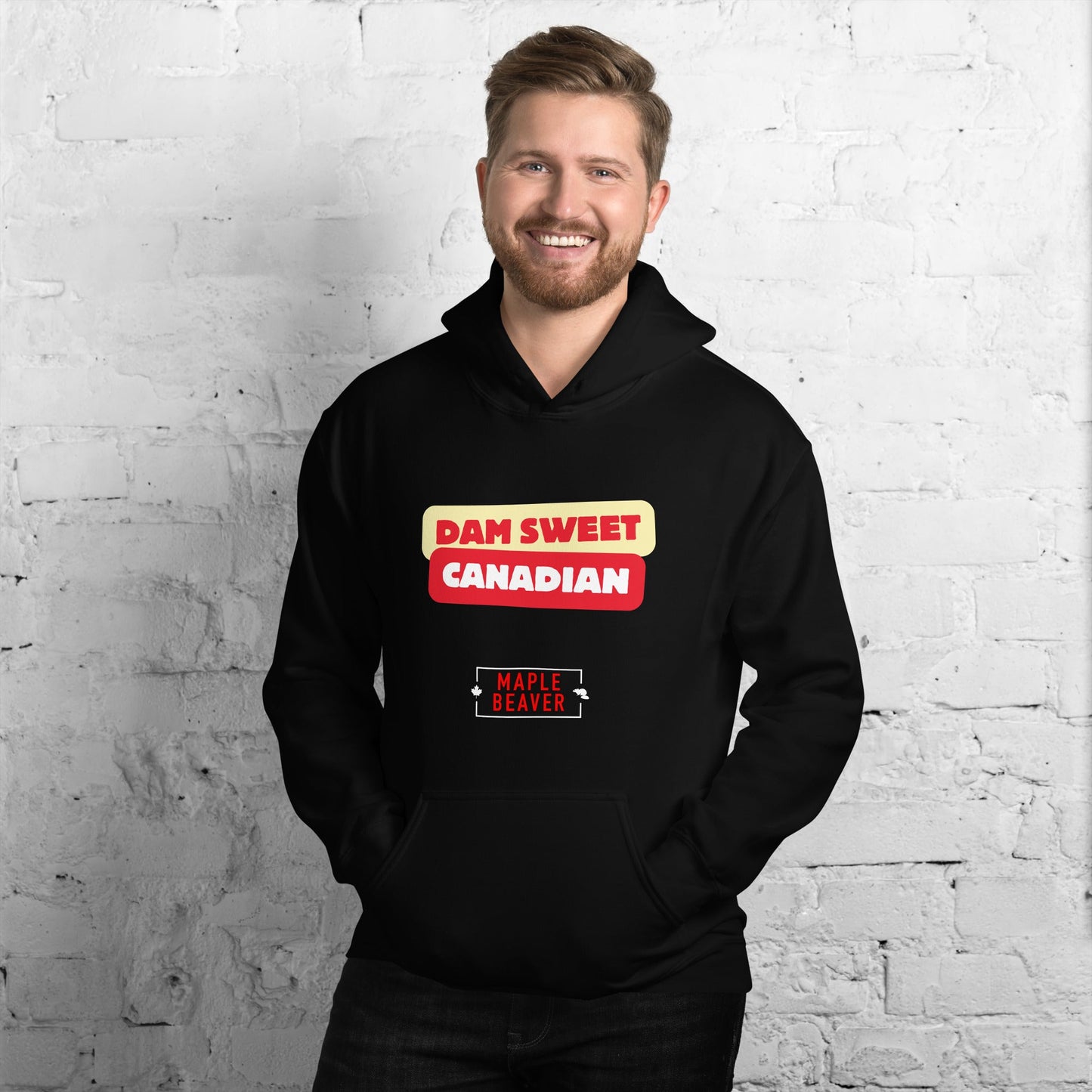 The Dam Sweet Canadian Hoodie – Cozy, Bold, Unapologetically Canadian - Maple Beaver