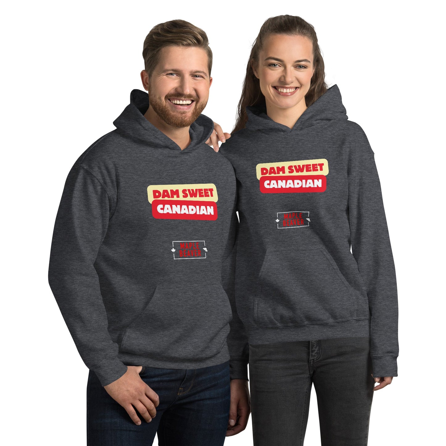 The Dam Sweet Canadian Hoodie – Cozy, Bold, Unapologetically Canadian - Maple Beaver