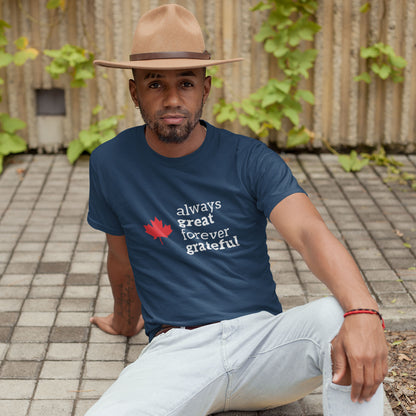 Always Great Forever Grateful Classic Canadian Patriotic Tee