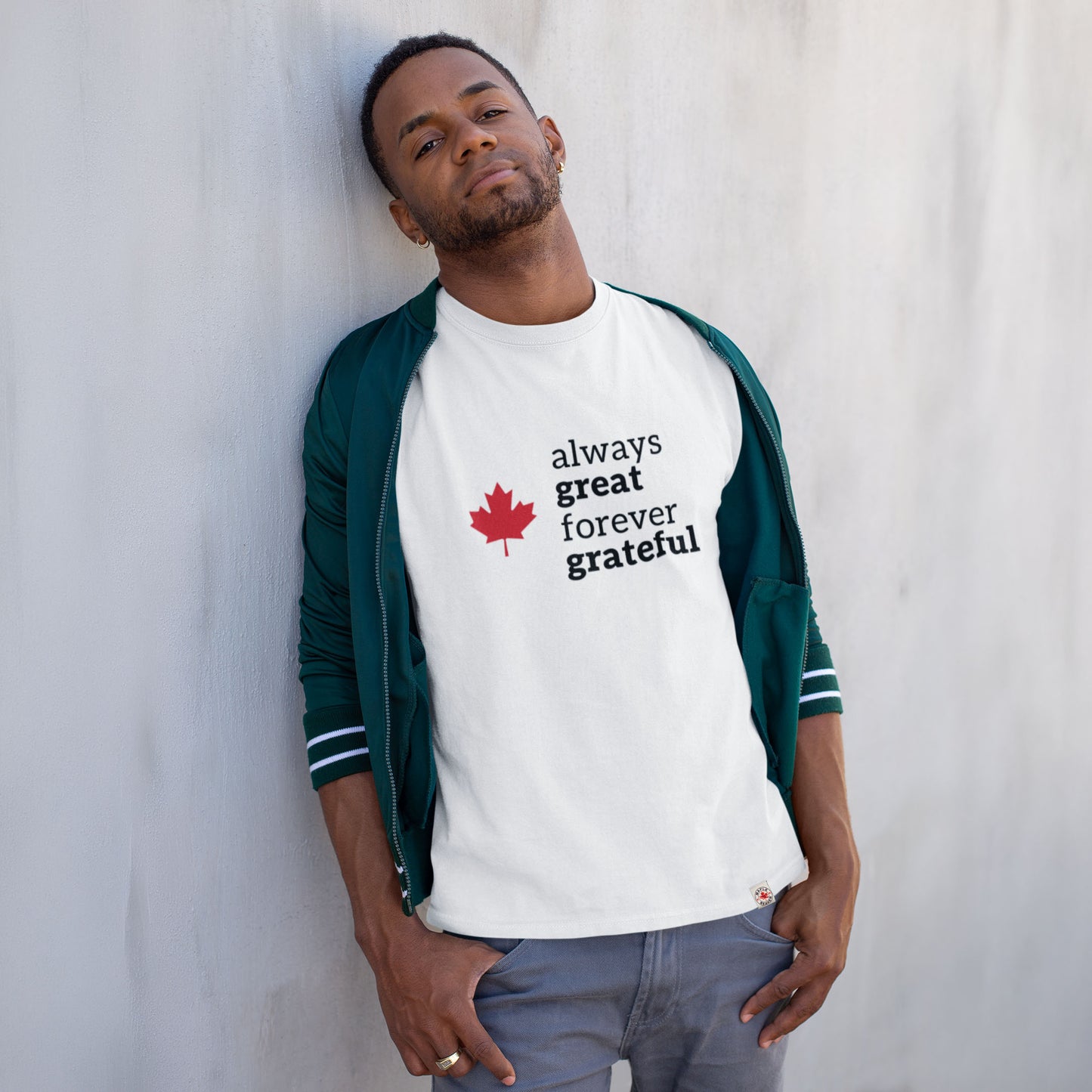 Always Great Forever Grateful Classic Canadian Patriotic Tee